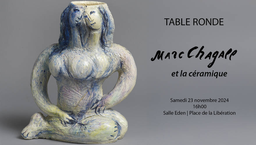 Table ronde : Marc Chagall et la céramique